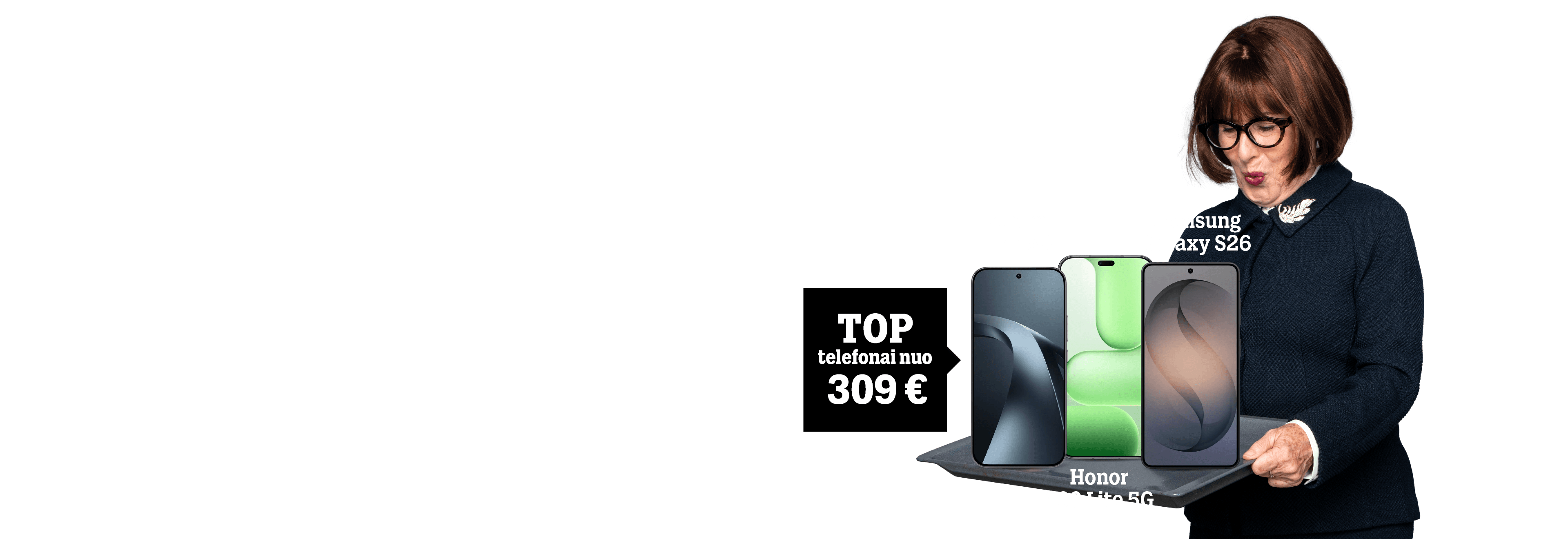 TOP telefonai nuo 309 €. 