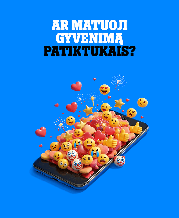 Ar matuoji gyvenimą patiktukais?