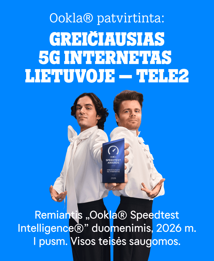 Greičiausias 5G internetas Lietuvoje – TELE2
