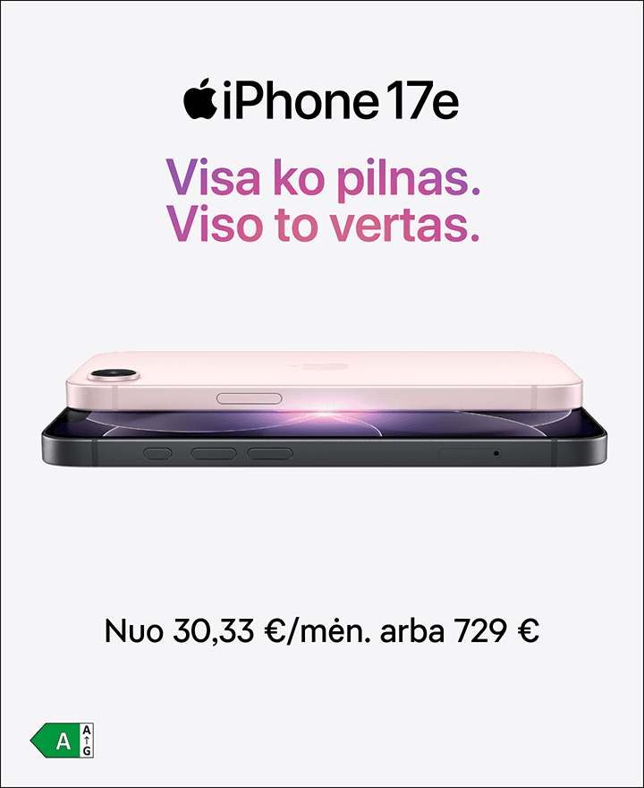 iPhone 17e. Visa ko pilnas. Viso to vertas. Prekyboje nuo kovo 11 d. 8.00 val. Nuo 30,33 €/mėn. arba 729 €.