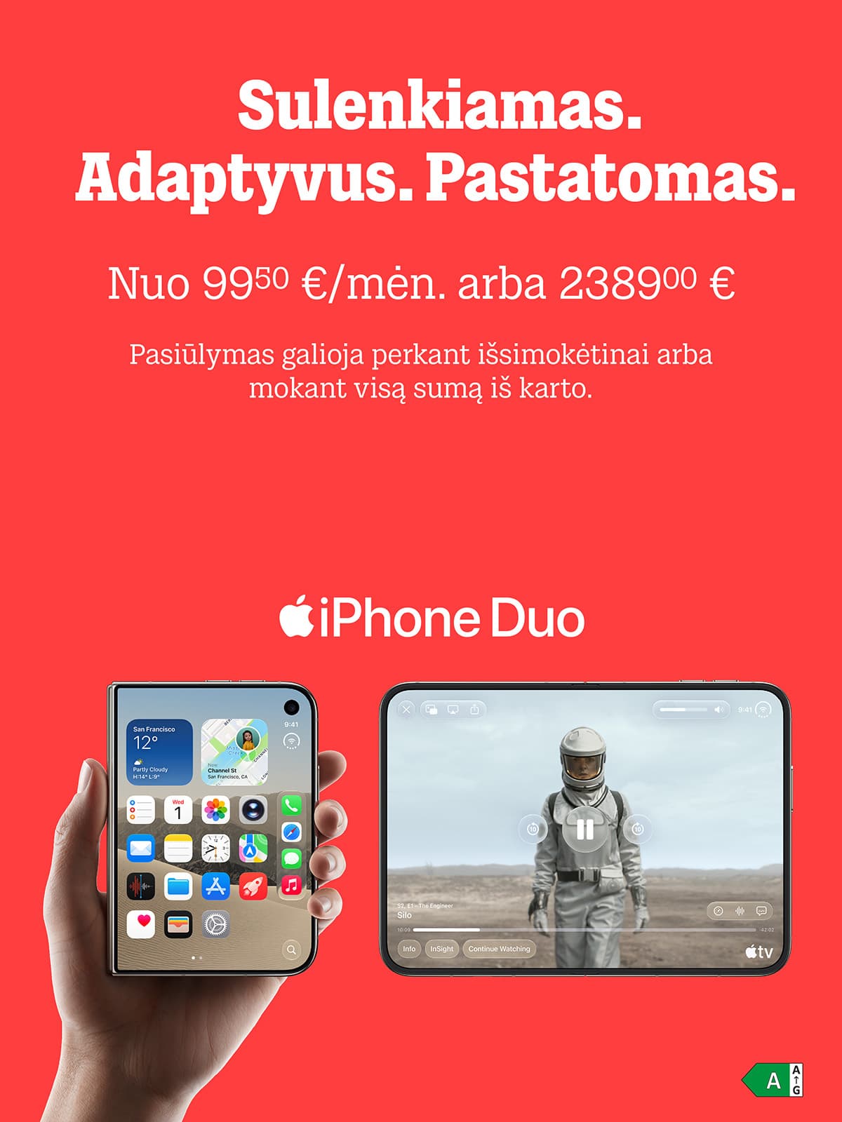 Sulenkiamas. Adaptyvus. Pastatomas.  Nuo 99,50 € / mėn. arba 2389 €. Pasiūlymas galioja perkant išsimokėtinai arba mokant visą sumą iš karto.
