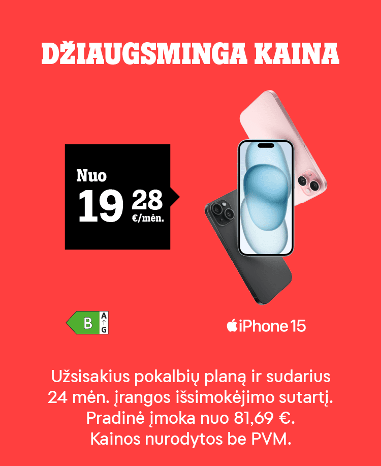 Džiaugsminga kaina! iPhone 15 nuo 19,28 €/mėn. Užsisakius pokalbių planą ir sudarius 24 mėn. įrangos išsimokėjimo sutartį. Pradinė įmoka nuo 81,69 €. Kainos nurodytos be PVM.