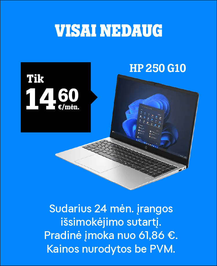 Visai nedaug! HP 250 G10 tik 14,60 €/mėn. Sudarius 24 mėn. sutartį. Pradinė įmoka nuo 61,86 € Kainos nurodytos be PVM.