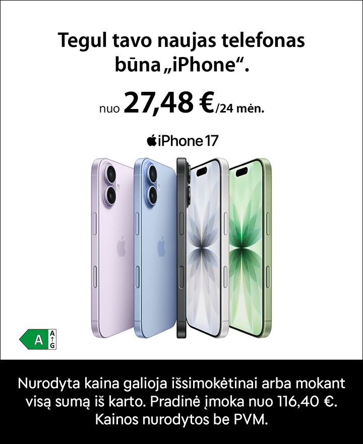 Tegul tavo naujas telefonas būna „iPhone". iPhone 17 nuo 27,48 €/24 mėn. Nurodyta kaina galioja išsimokėtinai arba mokant visą sumą iš karto. Pradinė įmoka nuo 116,40 €. Kainos nurodytos be PVM.
