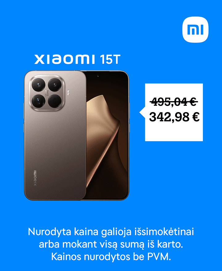 XiaomiI 15T tik 342,98 €. Nurodyta kaina galioja išimokėtinai arba mokant visą sumą iš karto. Kainos nurodytos be PVM.