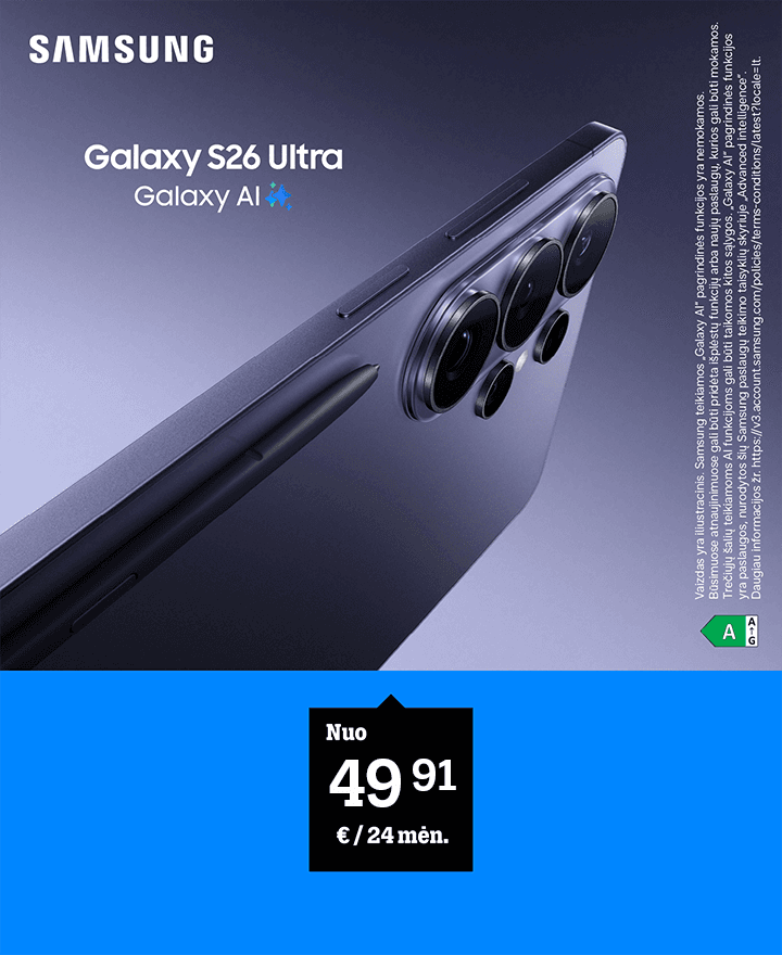 Galaxy S26 Ultra nuo 56,16 €/ 24 mėn. Užsisakius pokalbių planą.